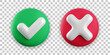 Vector 3d checkmarks icon set. Round glossy yes tick and no cross buttons on transparent background. Check mark and X symbol in green and red circle realistic 3d render. Right and wrong sign set