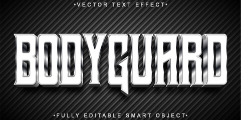 Poster - Silver Bodyguard Vector Fully Editable Smart Object Text Effect