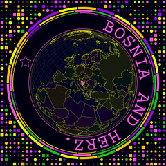 Fototapete - Futuristic Bosnia on globe. Bright neon satelite view of the world centered to Bosnia. Geographical illustration with shape of country and geometric background. Astonishing vector illustration.
