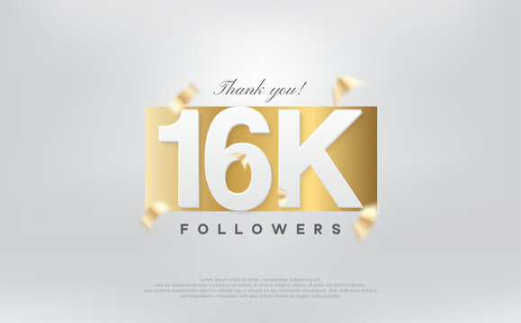 thank you 16k followers, simple design with numbers on gold paper.