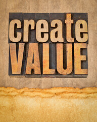 Wall Mural - create value typography - words in vintage letterpress wood type blocks on art paper, inspiration, c