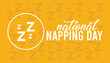 National Napping day is observed every year in March. Holiday, poster, card and background vector illustration design.
