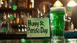 Happy St. Patrick's Day inscription on a piece of paper next to a glass of green beer in a bar, Irish national holiday, traditional drink, note, restaurant, Ireland