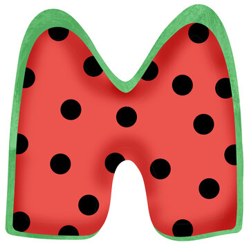 The Letter “M” has a watermelon pattern.