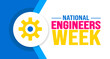 February is National Engineers Week background template. Holiday concept. background, banner, placard, card, and poster design template with text inscription and standard color. vector illustration.