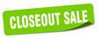 closeout sale sticker. closeout sale label