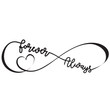 Always and forever infinity sign design word laser cut heart shape text