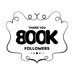 Wall Mural - 800k Followers thank you