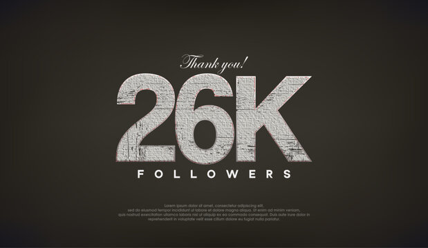 Abstract design thank you 26k followers, with gray color.