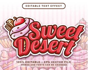 Poster - sweet deesert 3d text effect and editable text effect with cake illustration