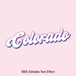 © Uma - Colorado  text effect vector. Editable college t-shirt design printable text effect vector