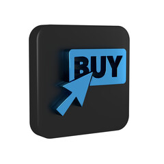 Wall Mural - Blue Buy button icon isolated on transparent background. Black square button.