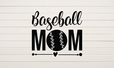 Wall Mural - Baseball Mom svg