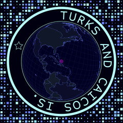 Poster - Turks and Caicos on globe vector. Futuristic satellite view of the world centered on Turks and Caicos. Geographical illustration with the shape of the country and squares background.