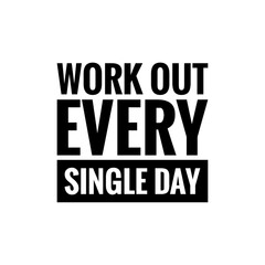 Sticker - Work out quote illustration sign