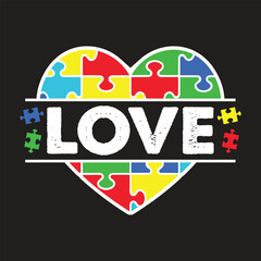 Wall Mural - Autism Awareness Love Puzzle Heart. Autism Awareness Quotes T-Shirt design, Vector graphics, typographic posters, or banners