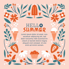 Summertime square banner template with frame of cute illustrations with leaves, berries, flowers, stars, hearts, ice cream, strawberry, baking. Card design for social media. Hello summer concept.