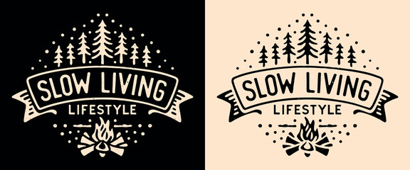 Wall Mural - slow living lifestyle lettering badge. forest and campfire snow winter fir trees aesthetic card. cut