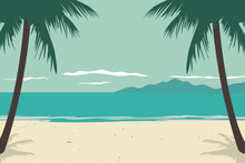 Sea Sandy Beach With Palm Trees, Sea And Mountain Views. Simple Vector Illustration Of Paradise Beach In Flat Style For Design. Summer Vacation.