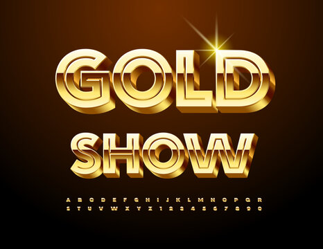 Vector premium Sign Gold Show. Cool 3D Font. Chic trendy Alphabet Letters and Numbers.