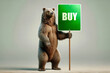 bullish bear investor holding a sign suggesting to buy stocks