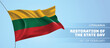 © kora_ra_123 - Lithuania happy Restoration of the state day greeting card, banner vector illustration