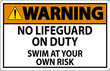 Pool Warning Sign No Lifeguard On Duty Swim At Your Own Risk