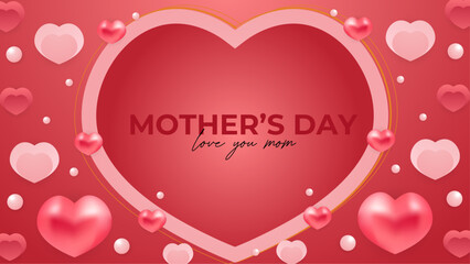 Wall Mural - Pink red and white vector beautiful happy mother's day with love and heart background. Happy mothers day event poster for greeting design template and mother's day celebration