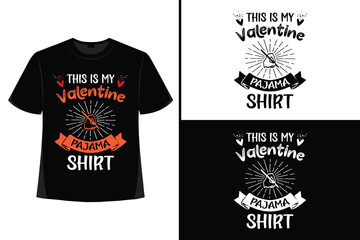 Wall Mural - Valentine, Valentine's Day , Valentine's Day T-shirt Design, T-shirt Design Graphic Template, Typography T Shirt, Happy Valentine's, Romantic.