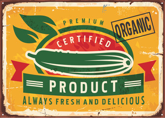 Cucumber farm fresh product retro advertising sign. Vintage poster for organic vegetables. Food and agriculture vector image.