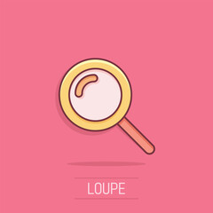 Poster - Loupe sign icon in comic style. Magnifier vector cartoon illustration on isolated background. Search business concept splash effect.
