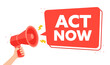 © Graphic Gurus - Red Urgent Call to Action Illustration with ACT NOW Text and Megaphone