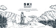 Ski resort banner. Skier on slope vector hand drawn sketch illustration. Winter background with mountains pine forest