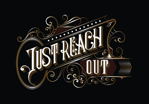 JUST REACH OUT lettering custom template design