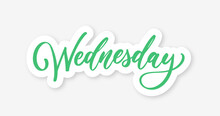 Day Of The Week Wednesday Hand Drawn Vector Lettering