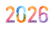 © Nataliia - Watercolor hand drawn colorful lettering Number isolated background. Handwritten message. Colored Numbers date 2026 year. Can be used as a print, for cards, design, banner, poster, calendar.