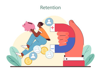 Poster - Customer retention concept. Depicts saving strategy, client satisfaction, and loyalty programs as key to sustaining market presence. Essential for niche marketing. Flat vector illustration.