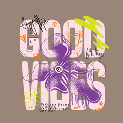 Graffiti text print neon design, Slogan Good Vibes Print . Vector illustration,  graffiti slogan print with spray effect for graphic tee t shirt or sweatshirt - Vector