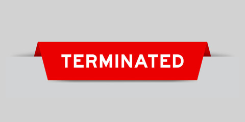 Sticker - Red color inserted label with word terminated on gray background