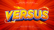 © Nano - Vector Editable 3D lightning  orange blue text effect. Versus action graphic style on gradient red background