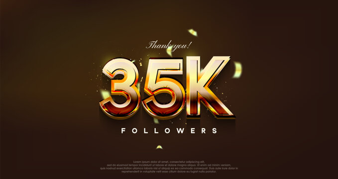 modern design with shiny gold color to thank 35k followers.