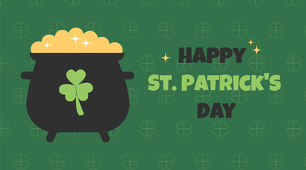 Pot of gold vector cartoon illustration. St Patrick's Day Banner - Cauldron, Shamrocks against green background. Saint patrick day poster template, irish celtic holiday, flyer, luck clover background