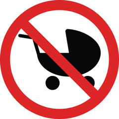 Wall Mural - No baby stroller sign . No baby carriage sign . No child allowed sign vector