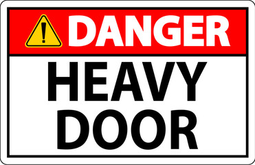 Poster - Danger Sign, Heavy Door