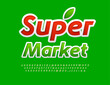 © Popskraft - Vector bright signboard Super Market. Trendy Green Font. Creative Alphabet Letters and Numbers.