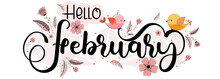 Hello February. FEBRUARY Month Vector With Flowers, Birds, Hearts And Leaves. Decoration Floral. Illustration Month February