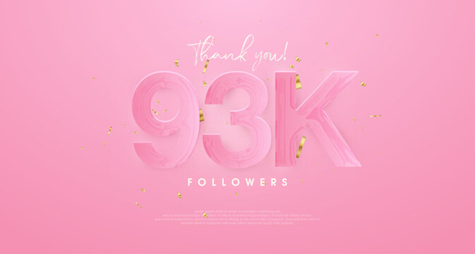 pink background to say thank you very much 93k followers.