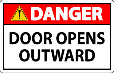 Canvas Print - Danger Sign Door Opens Outward