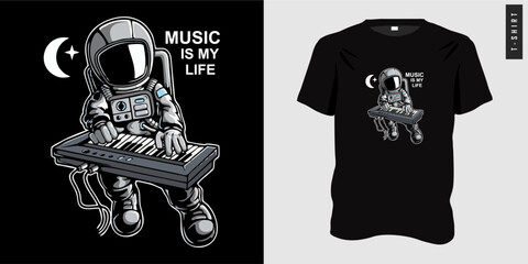 Wall Mural - Graphic t-shirt design of astronaut playing music. Typography slogan, spaceman symbol, music, keyboard, outer space, moon, stars, galaxy, tee, cosmic, tee, fashion, trendy youth clothing. Print ready.
