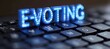 E voting concept  blurred magical background with text  e voting    internet voting